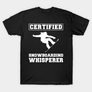 Ride the Laughs: Certified Snowboarding Whisperer Tee - Funny Winter T-Shirt! T-Shirt